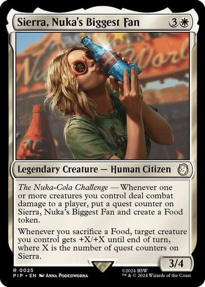 Sierra, Nuka's Biggest Fan, Universes Beyond: Fallout 25