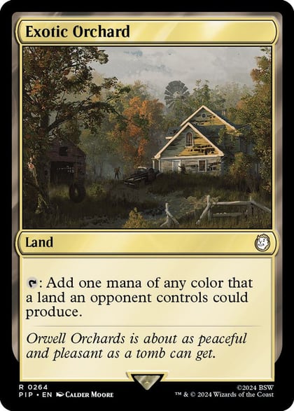 Exotic Orchard, Universes Beyond: Fallout 264