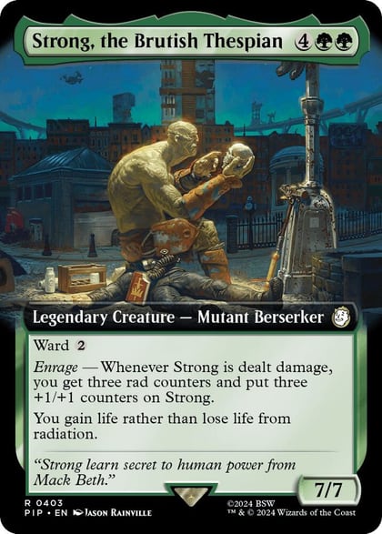 Strong, the Brutish Thespian (Extended Art), Universes Beyond: Fallout 403