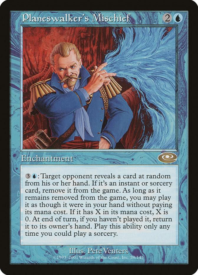 Planeswalker's Mischief, Planeshift 29