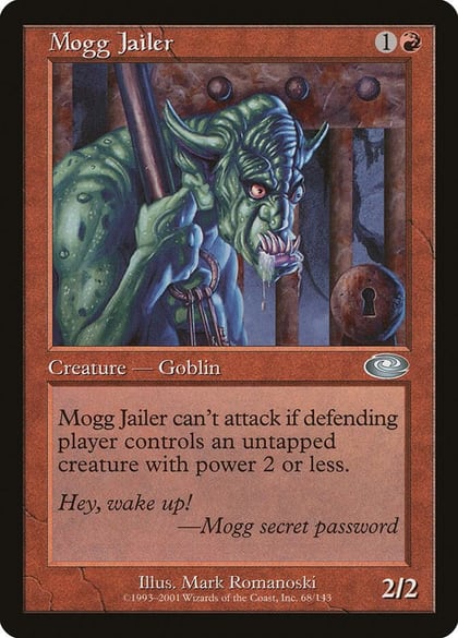 Mogg Jailer, Planeshift 68