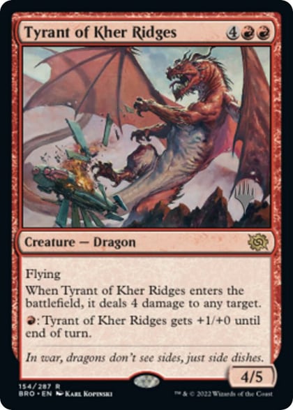 Tyrant of Kher Ridges, Promo Pack: The Brothers' War 154
