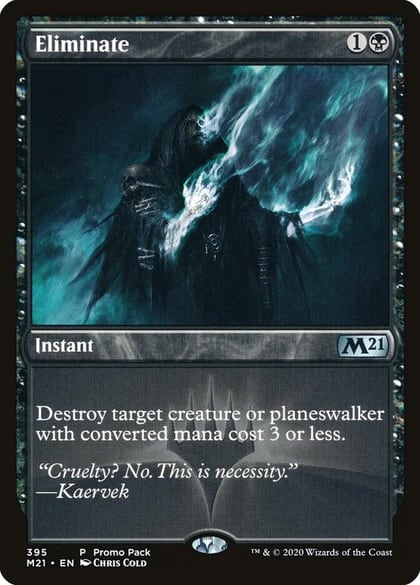 Eliminate, Promo Pack: Core Set 2021 395
