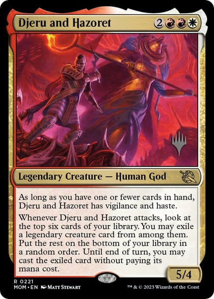 Djeru and Hazoret, Promo Pack: March of the Machine 221
