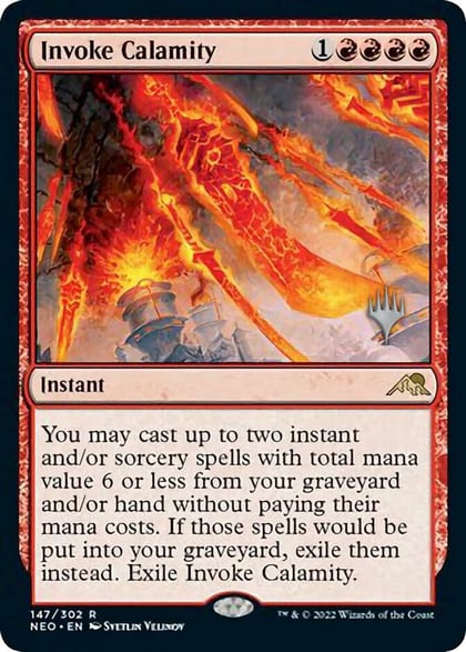 Invoke Calamity, Promo Pack: Kamigawa: Neon Dynasty 147
