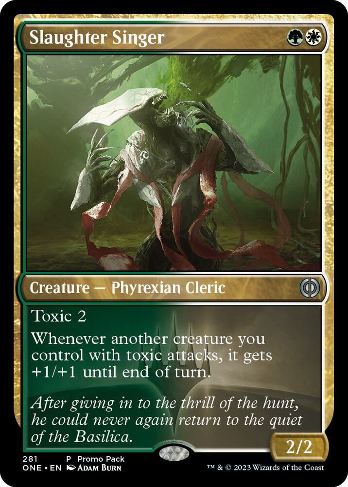 Slaughter Singer, Promo Pack: Phyrexia: All Will Be One 281