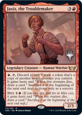 Jaxis, the Troublemaker, Promo Pack: Streets of New Capenna 112