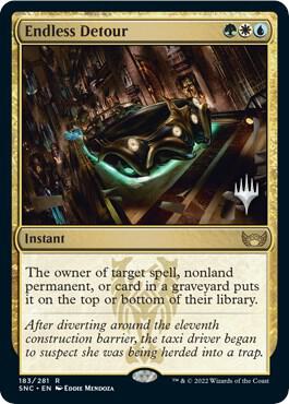 Endless Detour, Promo Pack: Streets of New Capenna 183