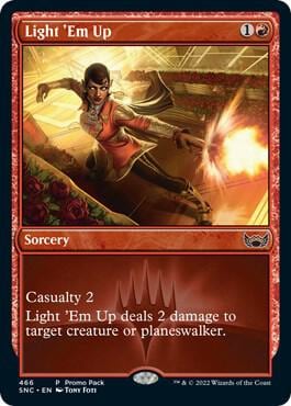 Light 'Em Up, Promo Pack: Streets of New Capenna 466