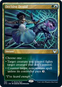 Decisive Denial, Promo Pack: Strixhaven 382