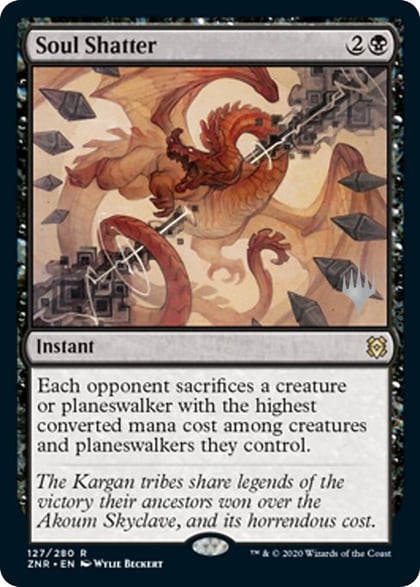 Soul Shatter, Promo Pack: Zendikar Rising 127