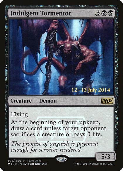 Indulgent Tormentor, Prerelease Cards 101