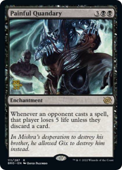 Painful Quandary (BRO), Prerelease Cards 111
