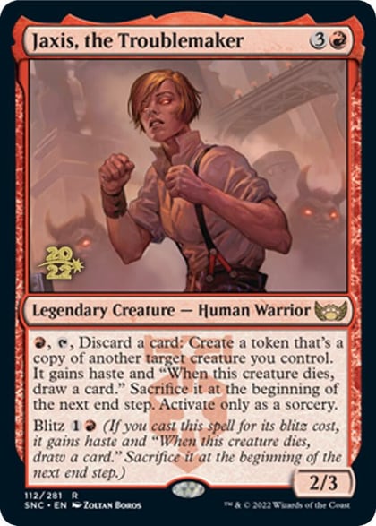 Jaxis, the Troublemaker, Prerelease Cards 112