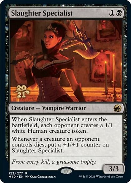 Slaughter Specialist, Prerelease Cards 122