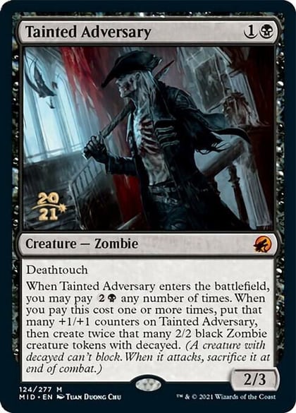 Tainted Adversary, Prerelease Cards 124