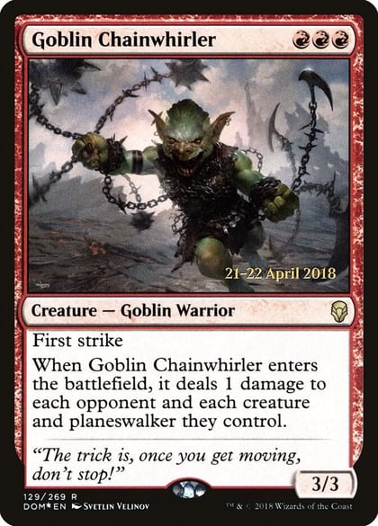 Goblin Chainwhirler, Prerelease Cards 129