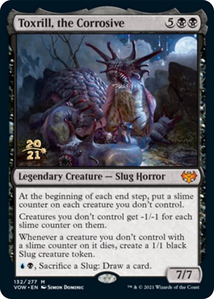Toxrill, the Corrosive, Prerelease Cards 132