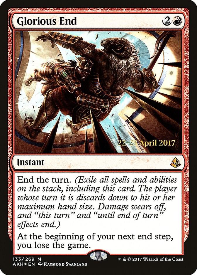 Glorious End, Prerelease Cards 133