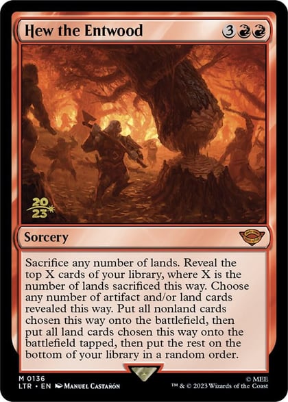 Hew the Entwood, Prerelease Cards 136