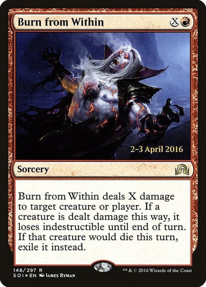 Burn from Within, Prerelease Cards 148