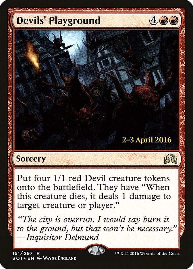Devils' Playground, Prerelease Cards 151