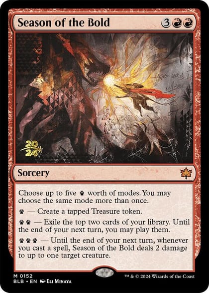 Season of the Bold, Prerelease Cards 152