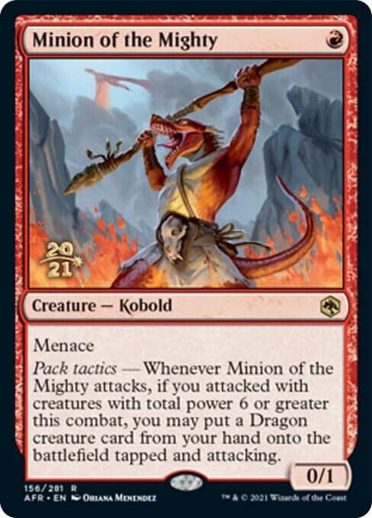 Minion of the Mighty, Prerelease Cards 156
