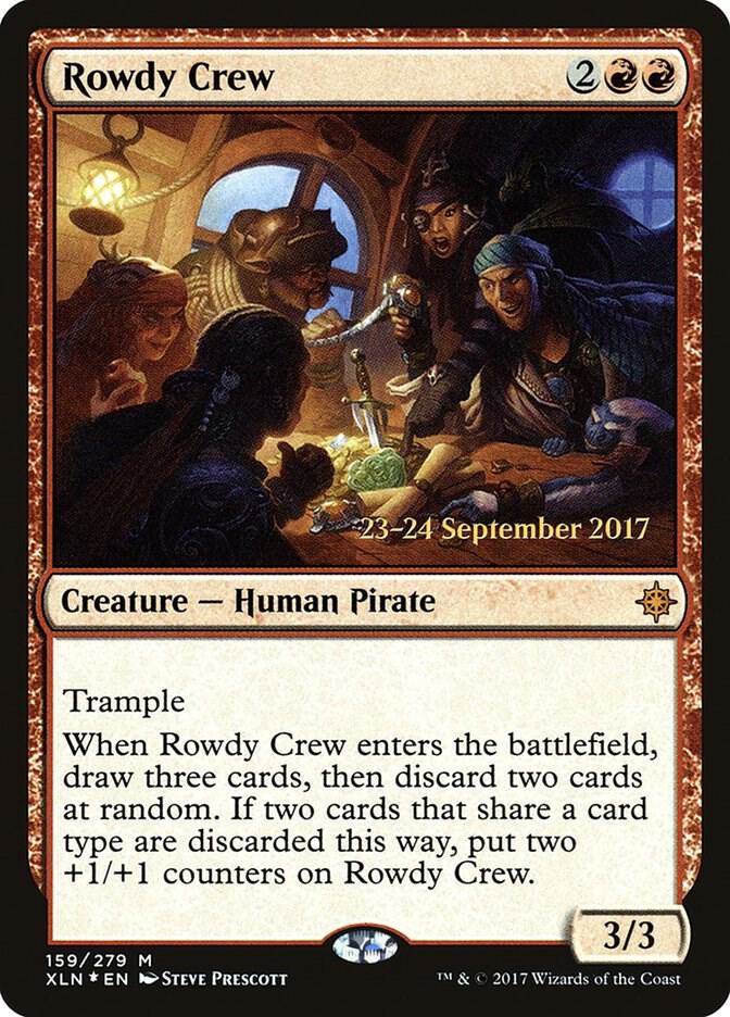 Rowdy Crew, Prerelease Cards 159