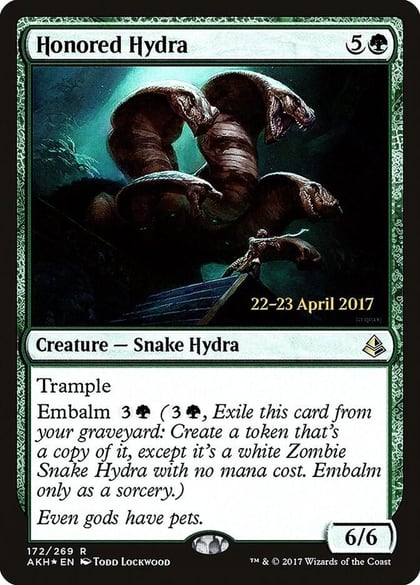 Honored Hydra, Prerelease Cards 172