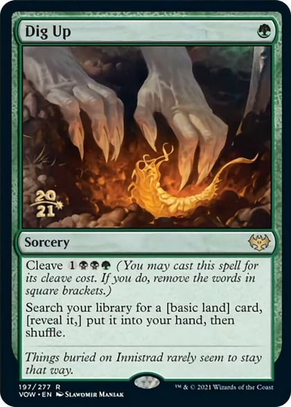 Dig Up, Prerelease Cards 197