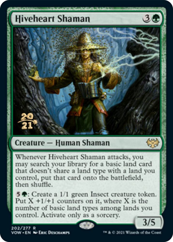 Hiveheart Shaman, Prerelease Cards 202