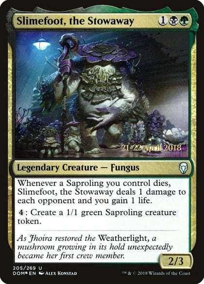 Slimefoot, the Stowaway, Prerelease Cards 205
