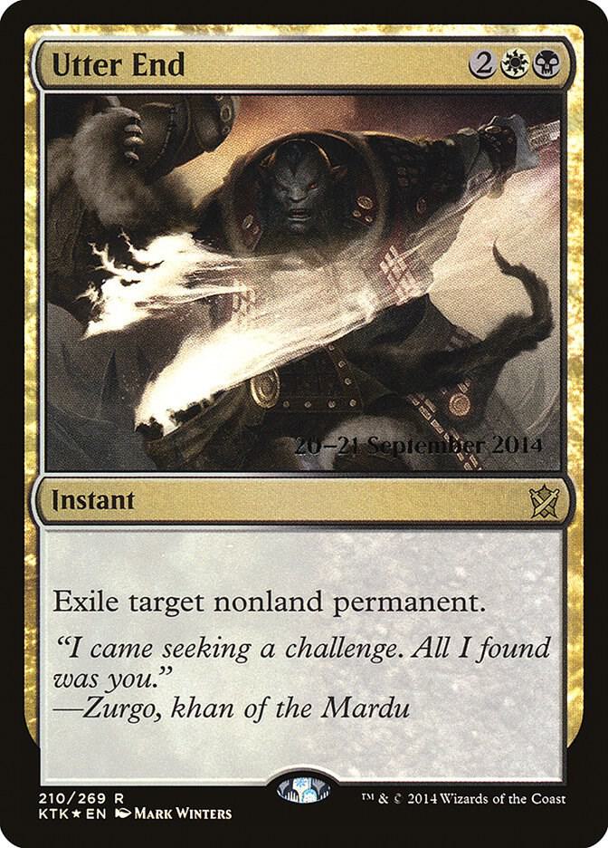 Utter End, Prerelease Cards 210