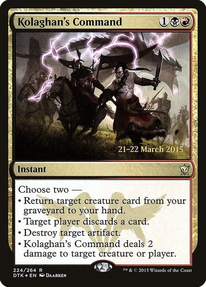 Kolaghan's Command, Prerelease Cards 224