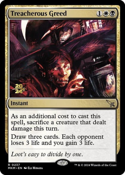 Treacherous Greed, Prerelease Cards 237