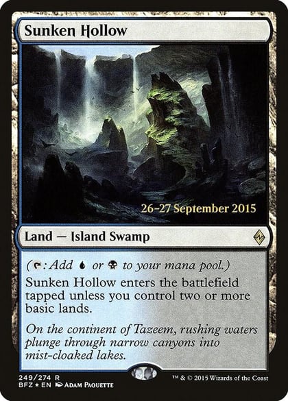 Sunken Hollow, Prerelease Cards 249