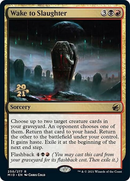Wake to Slaughter, Prerelease Cards 250