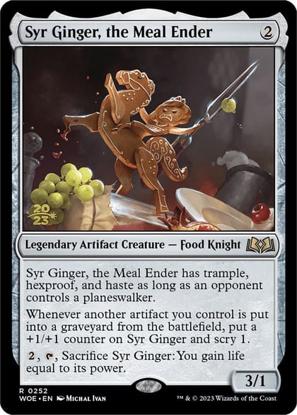 Syr Ginger, the Meal Ender, Prerelease Cards 252