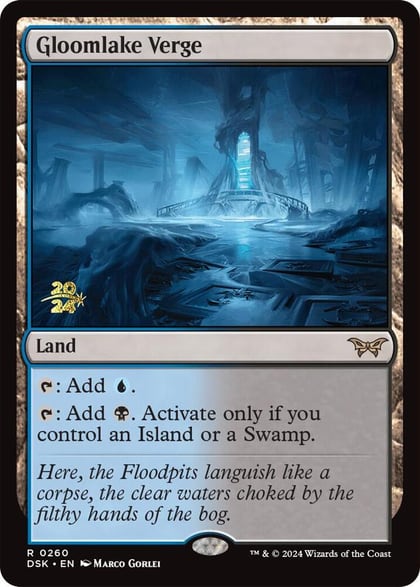 Gloomlake Verge, Prerelease Cards 260