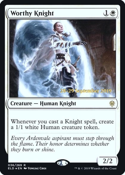 Worthy Knight, Prerelease Cards 36