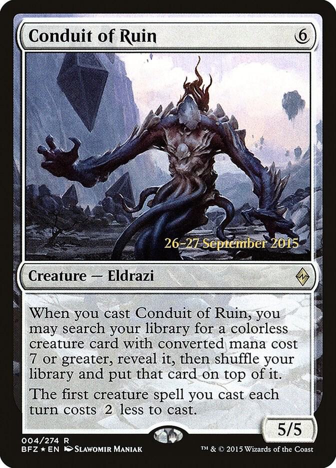 Conduit of Ruin, Prerelease Cards 4