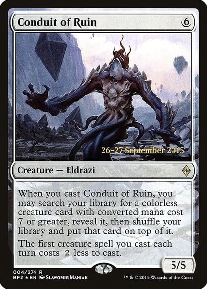 Conduit of Ruin, Prerelease Cards 4
