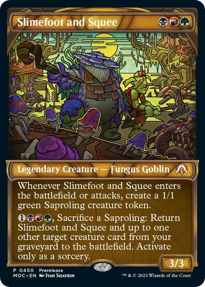 Slimefoot and Squee (Showcase), Prerelease Cards 450