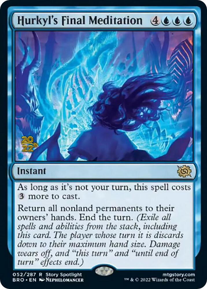 Hurkyl's Final Meditation, Prerelease Cards 52
