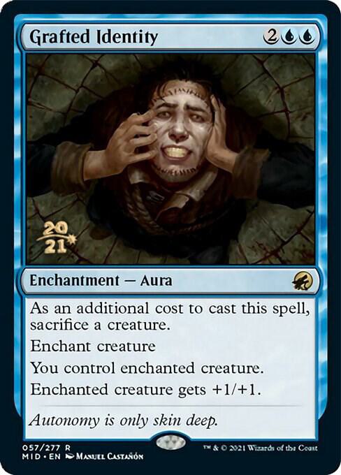 Grafted Identity, Prerelease Cards 57