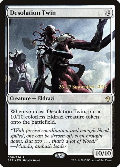 Desolation Twin, Prerelease Cards 6