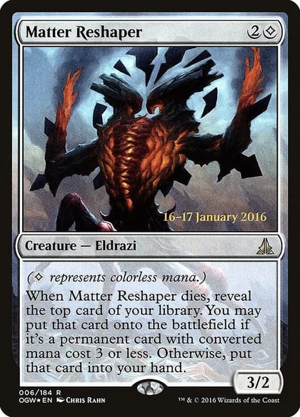 Matter Reshaper, Prerelease Cards 6