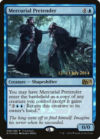 Mercurial Pretender, Prerelease Cards 68