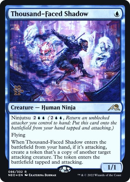 Thousand-Faced Shadow, Prerelease Cards 86